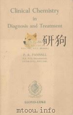 CLINICAL CHEMISTRY IN DIAGNOSIS AND TREATMENT（1971 PDF版）