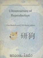 ULTRASTRUCTURE OF REPRODCTION（1984 PDF版）