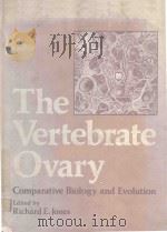 THE VERTEBRATE OVARY COMPARATIVE BIOLOGY AND EVOLUTON（1978 PDF版）