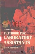 TEXTBOOK FOR LABORATORY ASSISTANTS THIRD EDITION（1981 PDF版）