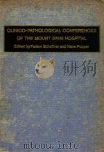 CLINICO PATHOLOGICAL CONFERENCES OF THE MOUNT SINAI HOSPITAL（1963 PDF版）