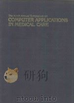 PROCEEDINGS THE NINTH ANNUAL SYMPOSIUM ON COMPUTER APPLICATIONS IN MEDICAL CARE（1985 PDF版）