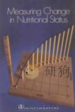 MEASURING CHANGE IN NUTRITIONAL STATUS（1983 PDF版）