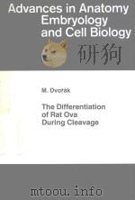THE DIFFERENTIATION OF RAT OVA DURING CLEAVAGE（1978 PDF版）