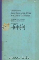 CHAMBERLAIN'S SYMPTOMS AND SIGNS IN CLINICAL MEDICINE AN TINTRODUCTION TO MEDICAL DIAGNOSIS TEN（1980 PDF版）