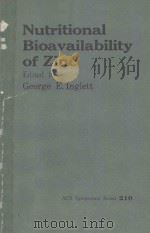 NUTRITONAL BIOAVAILABILITY OF ZINC（1983 PDF版）