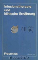 INFUSIONSTHERAPIE UND KLINSCHE ERNAHRUNG 1978 PDF电子版封面