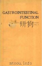 GASTROINTESTINAL FUNCTION REGULATION AND DISTURBANCES VOL.6（1988 PDF版）