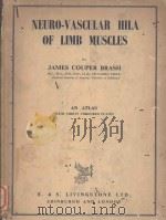 NEURO VASCULAR HILA OF LIMB MUSCLES 1955 PDF电子版封面