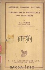 ANTISERA TOXOIDS VACCINES AND TUBERCULINS IN PROPHYLAXIS AND TREATMENT THIRD EDITION（1954 PDF版）