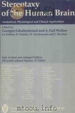 STEREOTAXY OF THE HUMAN BRAIN ANATOMICAL PHYSIOLOGICAL AND CLINICAL APPLICATIONS（1982 PDF版）