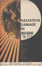 RADIATION DAMAGE IN SOLIDS II（1962 PDF版）