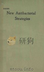 NEW ANTIBACTERIAL STRATEGIES 1990 PDF电子版封面 0443044481 HAROLD C.NEU