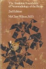 THE ANATOMIC FOUNDATION OF NEURORADIOLOGY OF THE BRAIN 2ND EDITION（1972 PDF版）