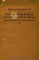 PROTECTION AGAINST X-RAY UP TO ENERGIES OF 3 MEV AND BETA AND GAMMA RAYS FROM SEALED SOURCES（1960 PDF版）