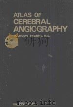 ATLAS OF CEREBRAL ANGIOGRAPHY 1970 PDF电子版封面