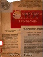 THE NEUROSURGICAL ALLEVIATION OF PARKINSONISM（1956 PDF版）
