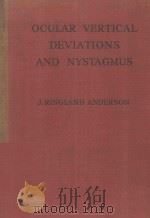 OUCLAR VERTICAL DEVIATIONS AND THE TREATMENT OF NYSTAGMUS SECOND EDITION 1959 PDF电子版封面