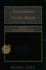 PERCUTANEOUS NEEDLE BIOPSY（1981 PDF版）