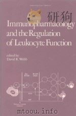 IMMUNOPHARMACOLOGY AND THE REGULATION OF LEUKOCYTE FUNCTION（1982 PDF版）