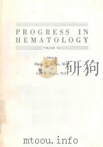 PROGRESS IN HEMATOLOGY VOLUME VII（1971 PDF版）