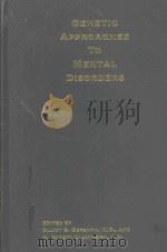 GENETIC APPROACHES TO MENTAL DISORDERS（1994 PDF版）