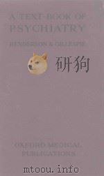 A TEXT BOOK OF PSYCHIATRY FOR STUDENTS AND PRACTITIONERS SIXTH EDITION（1947 PDF版）