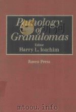 PATHOLOGY OF GRANULOMAS（1983 PDF版）