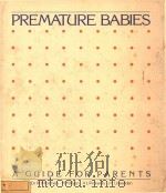 PREMATURE BABIES A GUIDE FOR PARENTS（1983 PDF版）