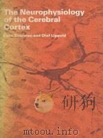 THE NEUROPHYSIOLOGY OF THE CEREBRAL CORTEX（1981 PDF版）