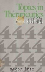 TOPICS IN THERAPEUTICS 4（1979 PDF版）