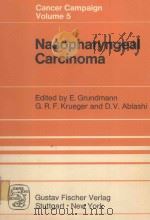 CANCER CAMPAIGN VOLUME 5 NASOPHARYNGEAL CARCINOMA（1981 PDF版）