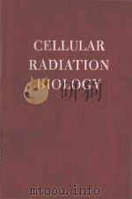 CELLULAR RADIATION BIOLOGY（1965 PDF版）