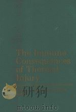 THE IMMUNE CONSEQUENCES OF THERMAL INJURY（1981 PDF版）