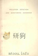POLLUTION DETECTION AND MONITORING HANDBOOK（1974 PDF版）