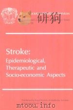 STROKE EPIDEMIOLOGICAL THERAPEUTIC AND SOCIO ECONOMIC ASPECTS（1986 PDF版）