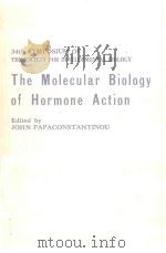 THE MOLECULAR BIOLOGY OF HORMONE ACTION（1976 PDF版）