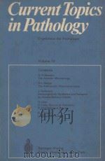 CURRENT TOPICS IN PATHOLOGY ERGEBNISSE DER PATHOLOGIE VOLUME 55（1971 PDF版）