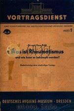WAS IST RHEUMATISMUS UND WIE KANN ER BEKAMPFT WERDEN 1956 PDF电子版封面