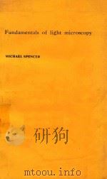 FUNDAMENTALS OF LIGHT MICROSCOPY（1982 PDF版）