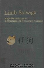 LIMB SALVAGE MAJOR RECONSTRUCTIONS IN ONCOLOGIC AND NONTUMORAL CONDITIONS（1991 PDF版）