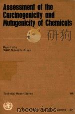 ASSESSMENT OF THE CARCINOGENCITY AND MUTAGENICITY OF CHEMICALS（1974 PDF版）