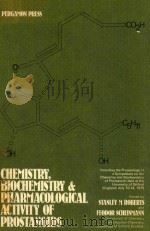 CHEMISTRY BIOCHEMISTRY AND PHARMACOLOGICAL ACTIVITY OF PROSTANOIDS（1979 PDF版）