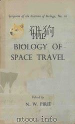 THE BIOLOGY OF SPACE TRAVEL（1961 PDF版）