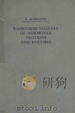 RADIOIMMUNOASSAY OF HORMONES PROTEINS AND ENZYMES（1980 PDF版）