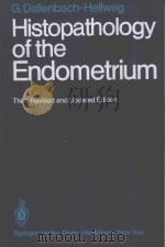 HISTOPATHOLOGY OF THE ENDOMETRIUM（1981 PDF版）