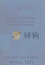 PHYSIOLOGIE UND PATHOLOGIE DER KAPILLARPERMEABILITAT UNTER BESONDERER BERUCKSICHTIGUNG DES DIABETES（1956 PDF版）