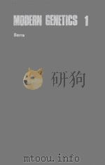 M0DERN GENETICS VOLUME 1（1965 PDF版）