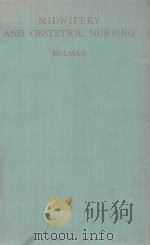 MIDWIFERY AND OBSTETRIC NURSING SECOND EDITION（1945 PDF版）