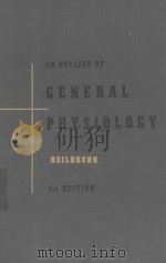 AN OUTLINE OF GENERAL PHYSIOLOGY THIRD EDITION（1956 PDF版）